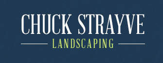 Chuck Strayve Landscaping